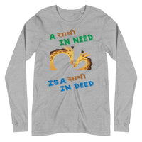 A SATHI IN NEED unisex tshirt full sleeve
