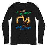A SATHI IN NEED unisex tshirt full sleeve