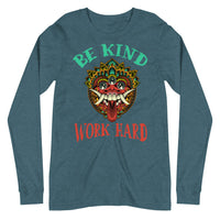 BE KIND WORK HARD unisex tshirt full sleeve