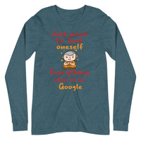 JUST NEED TO FIND ONESELF unisex tshirt full sleeve