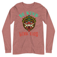 BE KIND WORK HARD unisex tshirt full sleeve