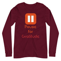 PAUSE FOR GRATITUDE unisex tshirt full sleeve