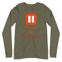 PAUSE FOR GRATITUDE unisex tshirt full sleeve