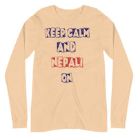 KEEP CALM AND NEPALI ON unisex tshirt full sleeve