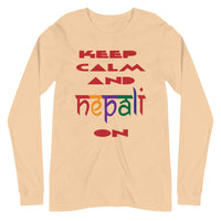KEEP CALM AND NEPALI ON unisex tshirt full sleeve