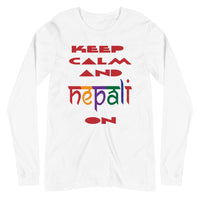KEEP CALM AND NEPALI ON unisex tshirt full sleeve