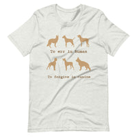 TO ERR IS HUMAN unisex tshirt