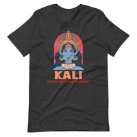KALI CONQUER YOUR DEMONS unisex tshirt