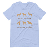 TO ERR IS HUMAN unisex tshirt