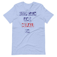 KEEP CALM AND NEPALI ON unisex tshirt