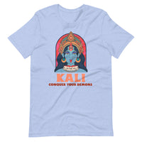 KALI CONQUER YOUR DEMONS unisex tshirt