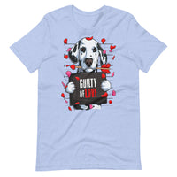 GUILTY OF LOVE Unisex tshirt
