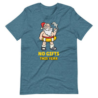 NO GIFTS THIS YEAR unisex tshirt