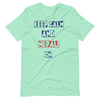 KEEP CALM AND NEPALI ON unisex tshirt