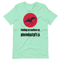 PTERODACTYL'S P unisex tshirt