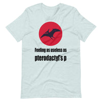PTERODACTYL'S P unisex tshirt