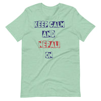 KEEP CALM AND NEPALI ON unisex tshirt