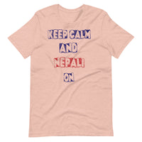 KEEP CALM AND NEPALI ON unisex tshirt