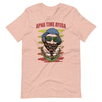 APNA TIME AYEGA unisex hindi tshirt