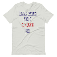 KEEP CALM AND NEPALI ON unisex tshirt