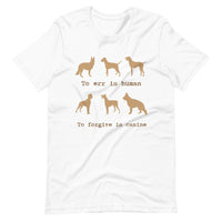 TO ERR IS HUMAN unisex tshirt