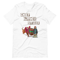 CHIEF HAPPINESS OFFICER WOMAN unisex tshirt