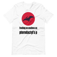 PTERODACTYL'S P unisex tshirt