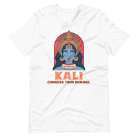 KALI CONQUER YOUR DEMONS unisex tshirt