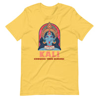 KALI CONQUER YOUR DEMONS unisex tshirt
