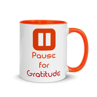 PAUSE FOR GRATITUDE 11oz color inside mug