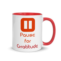PAUSE FOR GRATITUDE 11oz color inside mug