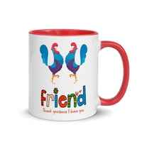 THANK GOODNESS FOR FRIEND 11oz color inside mug