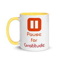 PAUSE FOR GRATITUDE 11oz color inside mug