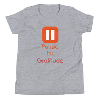 PAUSE FOR GRATITUDE youth tshirt