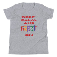 KEEP CALM AND NEPALI ON COLORFUL youth tshirt