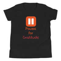 PAUSE FOR GRATITUDE youth tshirt