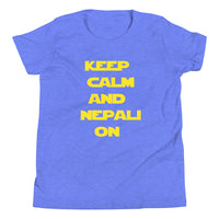 KEEP CALM AND NEPALI ON STAR WARS youth tshirt