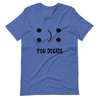 Tshirt - You Decide
