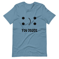 Tshirt - You Decide