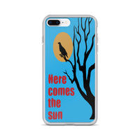 HERE COMES THE SUN iphone case
