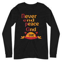 NEVER END PEACE AND LOVE unisex tshirt full sleeve
