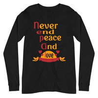 NEVER END PEACE AND LOVE unisex tshirt full sleeve
