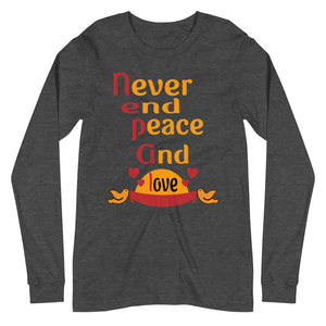 NEVER END PEACE AND LOVE unisex tshirt full sleeve