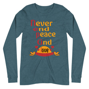 NEVER END PEACE AND LOVE unisex tshirt full sleeve