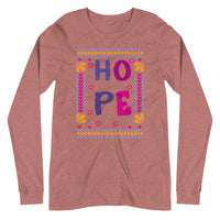 HOPE unisex tshirt full sleeve