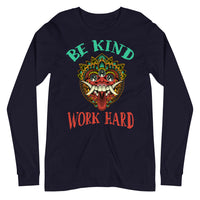 BE KIND WORK HARD unisex tshirt full sleeve