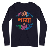 ALL YOU NEED IS MAYA unisex tshirt full sleeve
