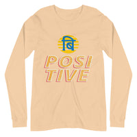 BE POSITIVE unisex tshirt full sleeve
