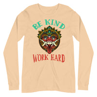 BE KIND WORK HARD unisex tshirt full sleeve
