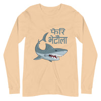 PHERI BHETAULA SHARK unisex tshirt full sleeve
